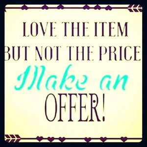 All reasonable offers considered!